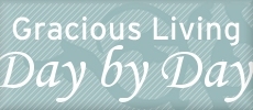Gracious Living Blog